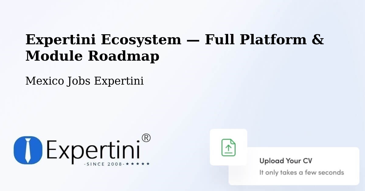 Expertini Ecosystem — Full Platform & Module Roadmap – Otates